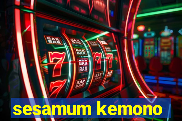 sesamum kemono